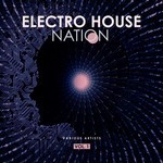 cover: Various - Electro House Nation Vol 1