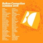 cover: Various - Balkan Connection Summer 2018