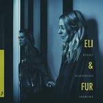 cover: Eli & Fur - Night Blooming Jasmine