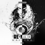 cover: Re-mind - Waiting