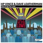 cover: Hp Vince & Dave Leatherman - Give It Up For Love