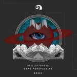 cover: Phillip Rivera - Dope Perspective EP