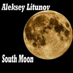 cover: Aleksey Litunov - South Moon