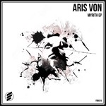 cover: Aris Von - Myrith EP