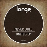 cover: Never Dull - United EP