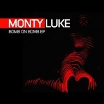 cover: Monty Luke - Bomb On Bomb 2018