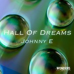 cover: Johnny E - Hall Of Dreams