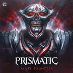 cover: Prismatic - Mad Famous