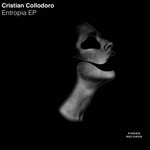 cover: Cristian Collodoro - Entropia EP