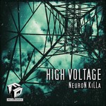 cover: Neuron Killa - High Voltage