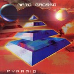 cover: Mato Grosso - Pyramid (Remixes)