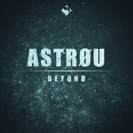 cover: Astrou - Beyond