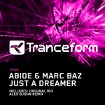 cover: Abide|Marc Baz - Just A Dreamer