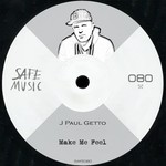 cover: J Paul Getto - Make Me Feel