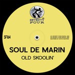 cover: Soul De Marin - Old Skoolin'