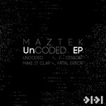 cover: Maztek - Uncoded