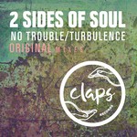 cover: 2 Sides Of Soul - No Trouble/Turbulence