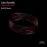 cover: Luka Daniello - Alarmathor EP