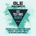 cover: Alfrenk|Ivan Casero|Marco Corcella|Mesquitas|Notches|Stroe - Ole Tech Vibes Volume 01