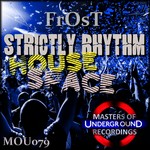 cover: Frost - Strictly Rhythm House Space