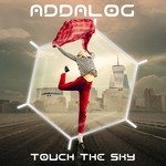 cover: Addalog - Touch The Sky