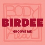 cover: Birdee - Groove Me