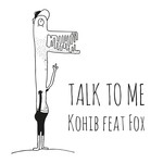 cover: Fox|Kohib - Talk To Me