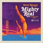 cover: David Harness|Various - Mighty Real Poolside Pride 2018 (unmixed tracks)