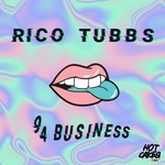 cover: Rico Tubbs - 94 Business