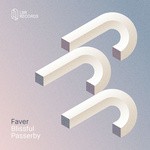 cover: Faver - Blissful Passerby