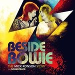 cover: Various - Beside Bowie: The Mick Ronson Story - The Soundtrack