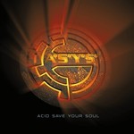 cover: A.s.y.s. - Acid Save Your Soul