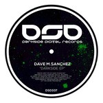 cover: Dave M.sanchez - Darkside EP