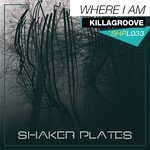 cover: Killagroove - Where I Am