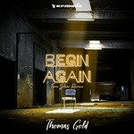 cover: Thomas Gold - Begin Again (Tom Staar Remix)