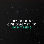 cover: Dynoro|Gigi D'agostino - In My Mind