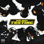 cover: A$AP Rocky - TESTING