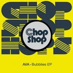 cover: Ava - Bubblies EP