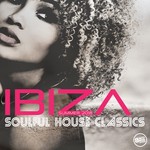 cover: Various - Ibiza Soulful House Classics - Summer 2018