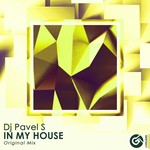 cover: Dj Pavel S - In My House