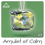 cover: Lamyadon - Amulet Of Calm #3