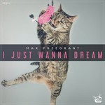 cover: Max Freegrant - I Just Wanna Dream