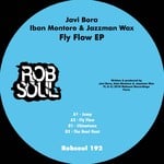 cover: Javi Bora|Iban Montoro|Jazzman Wax - Fly Flow