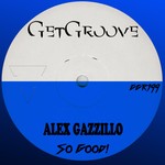 cover: Alex Gazzillo - So Good!