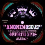 cover: Anonimosdjs - Distorted Minds