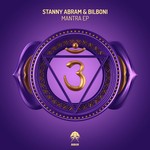 cover: Stanny Abram & Bilboni - Mantra EP