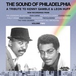 cover: Various - The Sound Of Philadelphia: A Tribute To Kenny Gamble & Leon Huff Vol 2