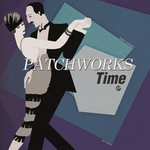 cover: Patchworks - Time EP