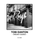 cover: Tobi Danton - Sneaky Dudes