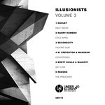 cover: Brett Gould & Majesty|Harry Romero|Huxley|Ki Creighton & Makanan|Rebuke|Secondcity - Illusionists Vol 3